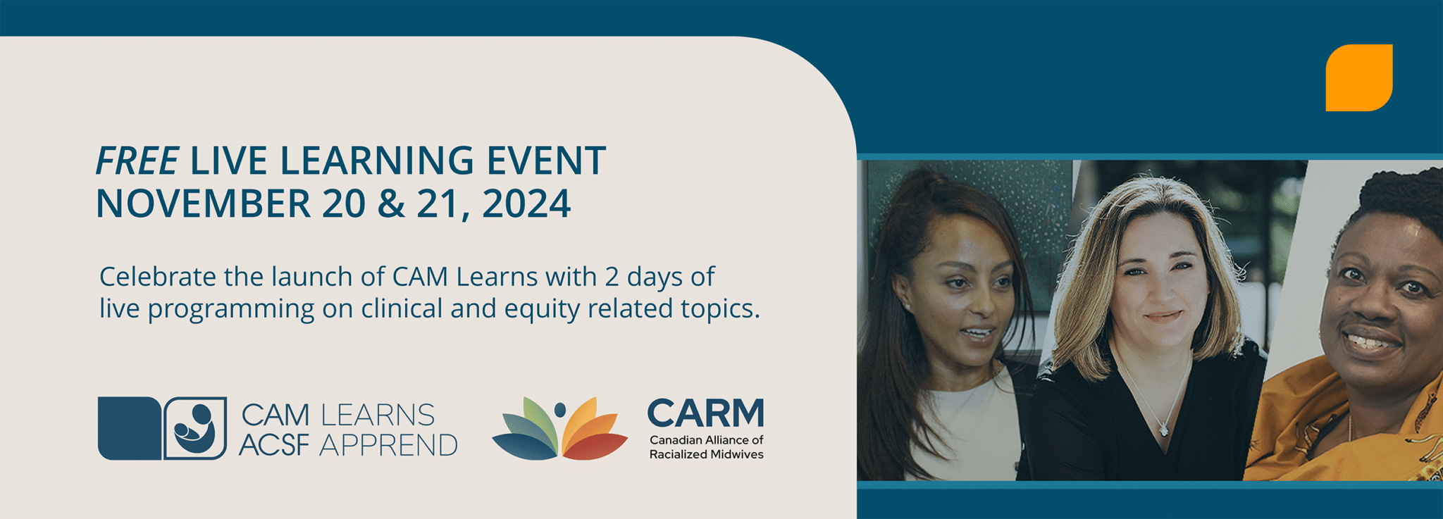 FREE LIVE LEARNING EVENT, November 20 & 21, 2024 Celebrate the launch of CAM Learns with 2 days of live programming on clinical and equity related topics. Click to learn more.